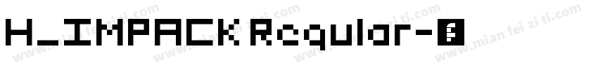 H_IMPACK Regular字体转换
